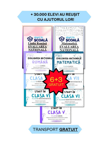 6+3 GRATUIT Pachet Complet Clasele V–VIII - Manuale + Flashcard-uri Română și Matematică