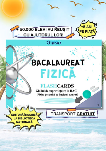 BAC - Fizică